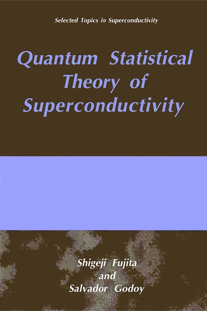 Quantum statistical theory of superconductivity