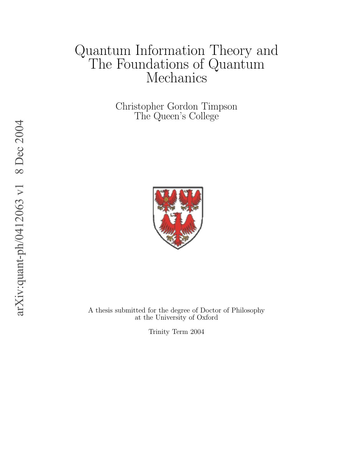 Quantum Information Theory and the Foundations of Quantum Mechanics [thesis]