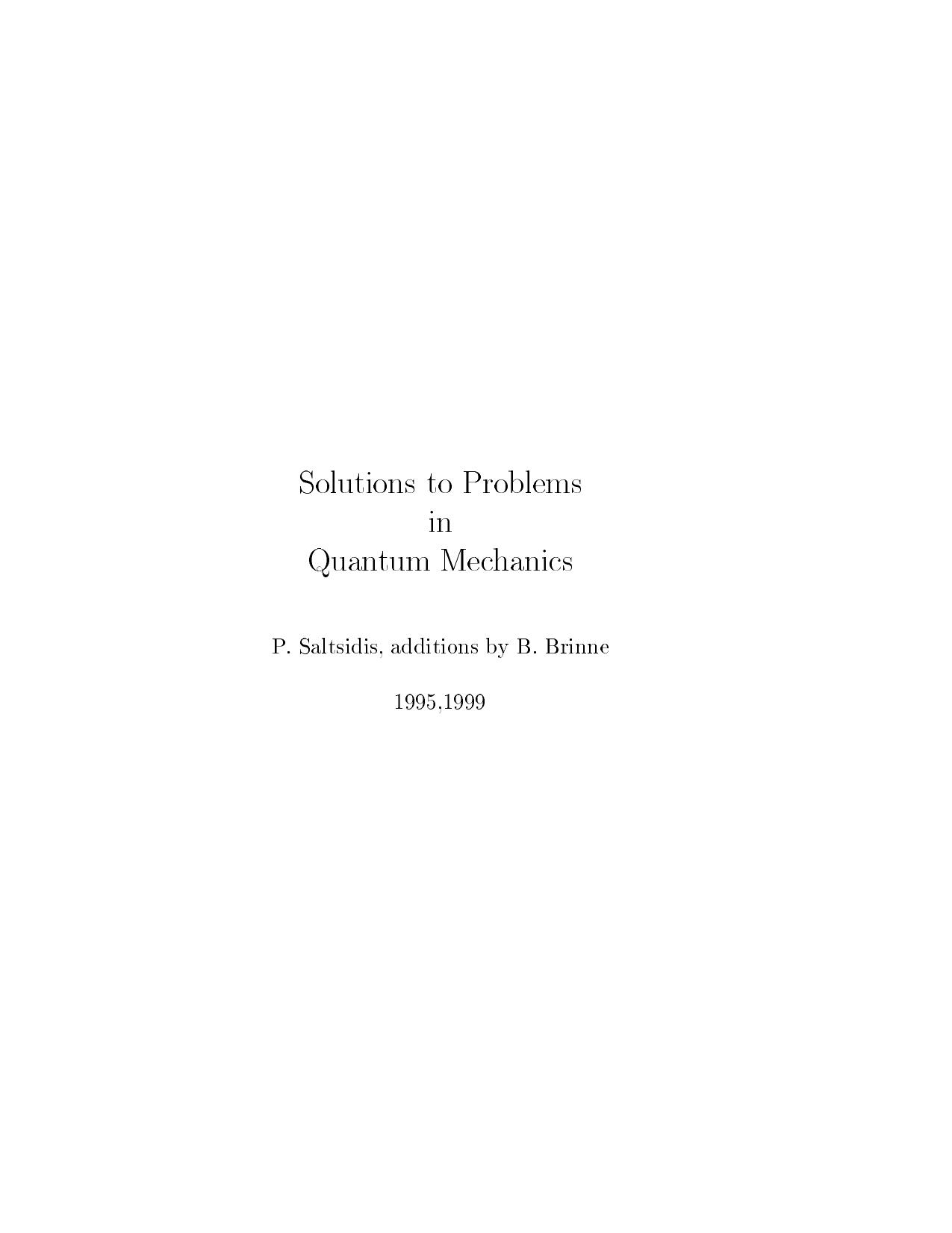 Solutions to Problems in Sakurai's Quantum Mechanics