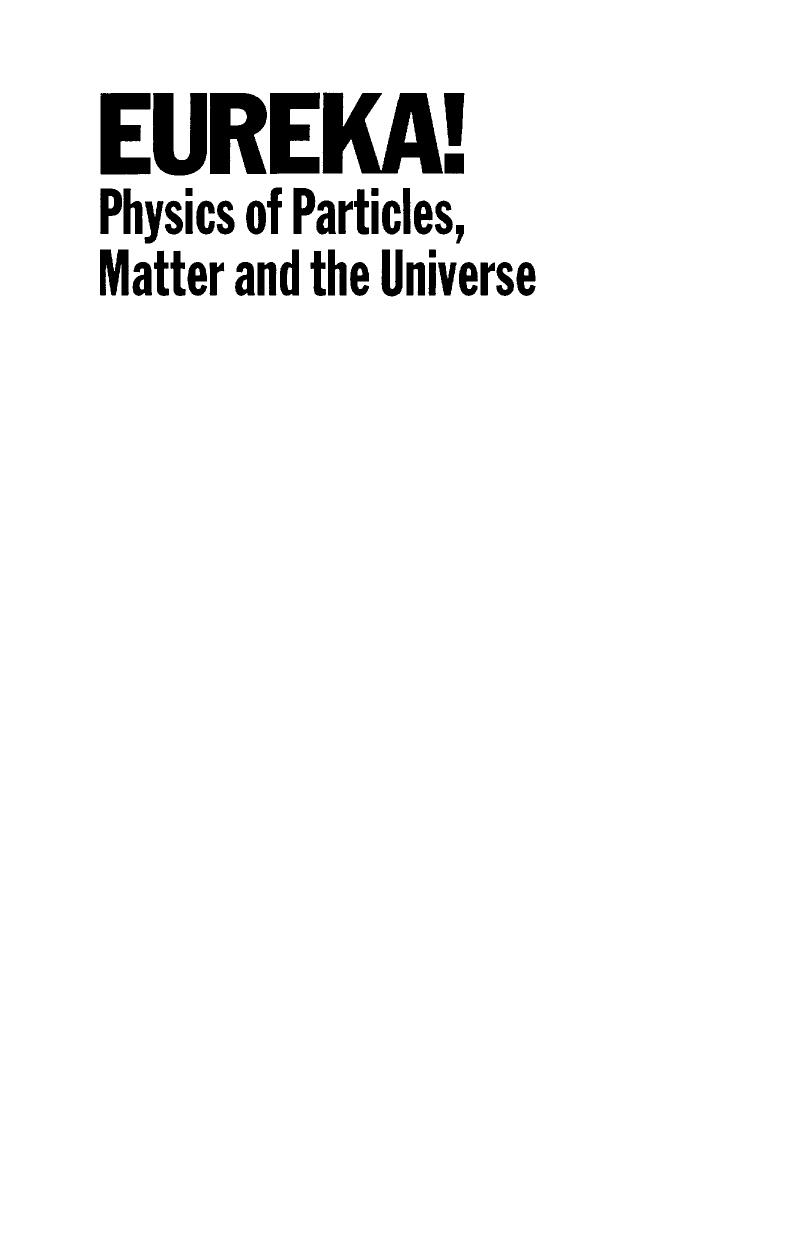 Eureka.Physics.of.Particles.Matter.and.the.Universe.eBook-EEn