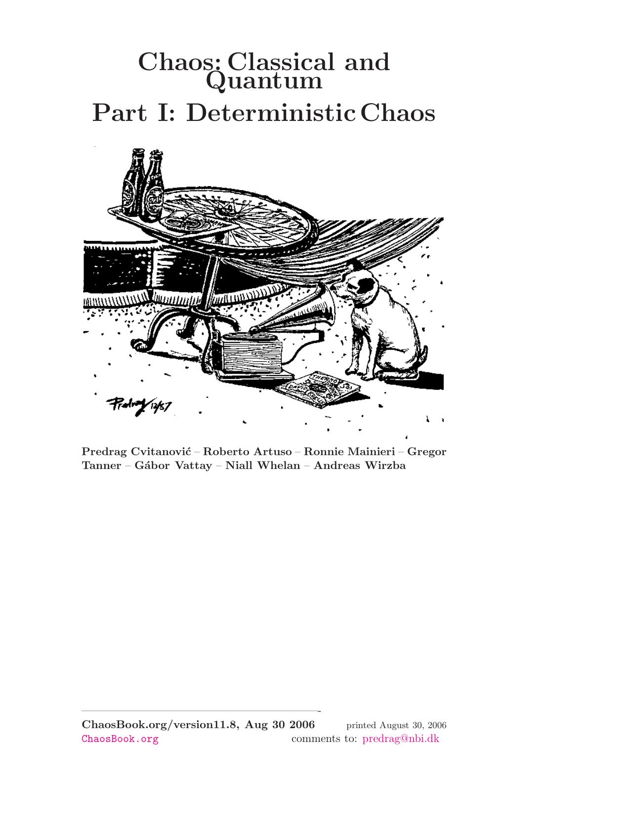 Chaos: Classical and Quantum
