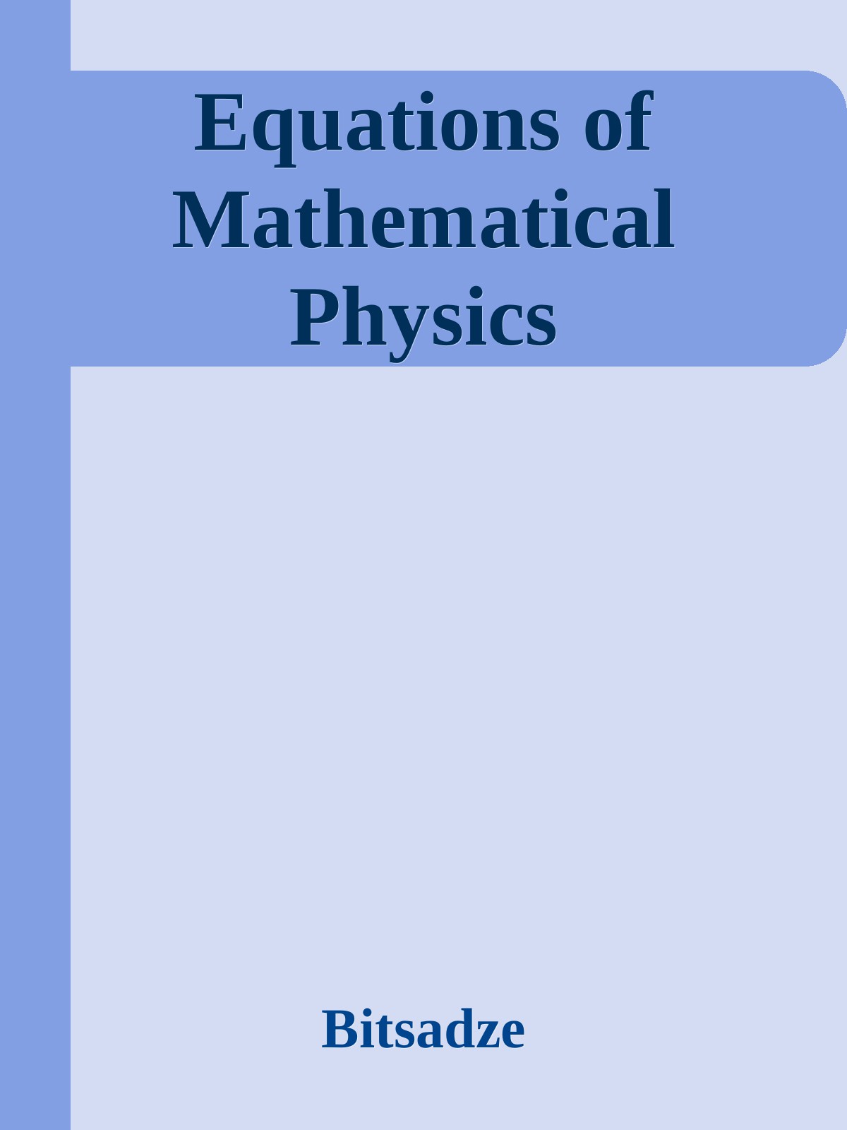 Equations of Mathematical Physics