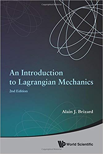 An Introduction to Lagrangian Mechanics, (2Nd Edition)