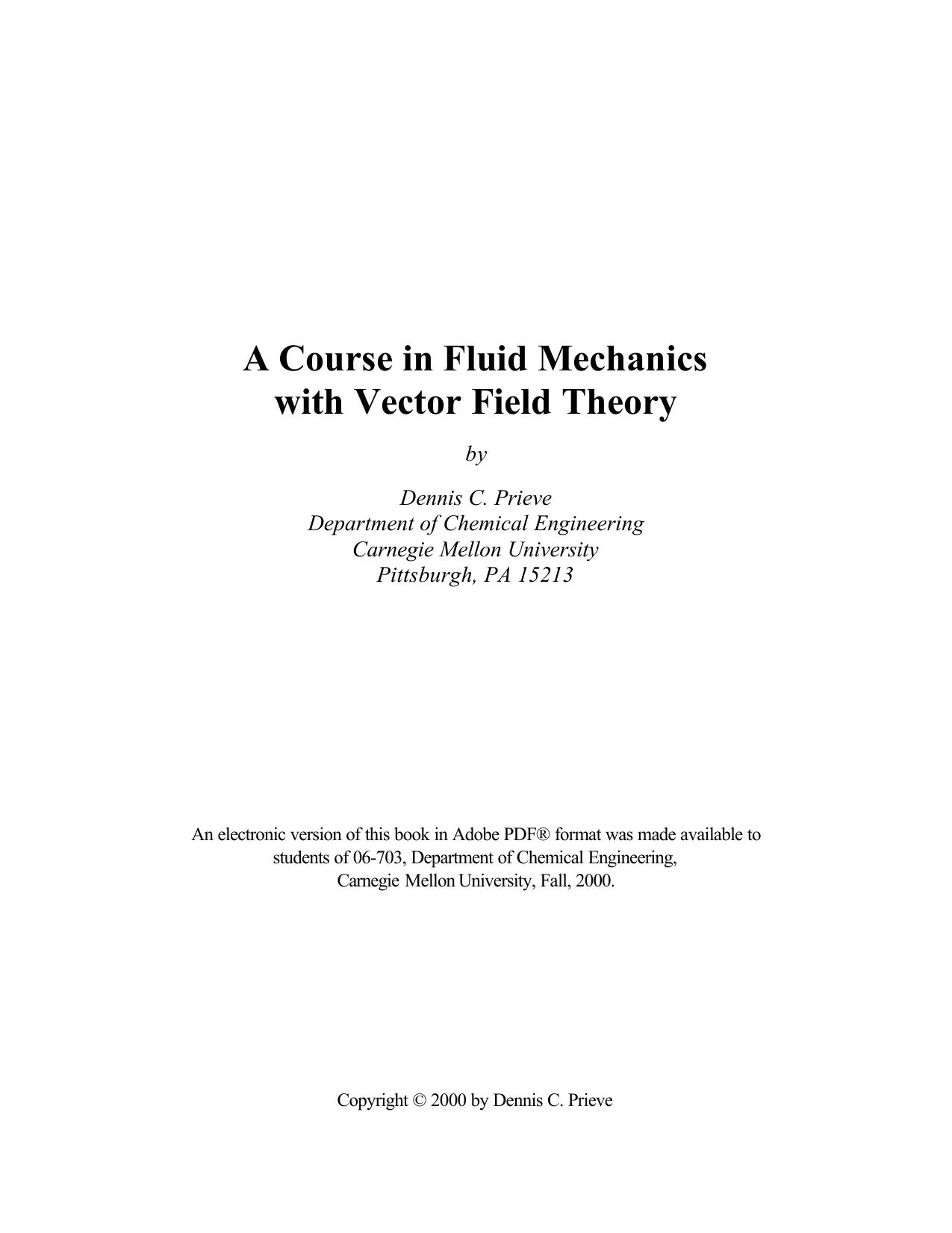 A Course in Fluid Mechanics with Vector Field Theory