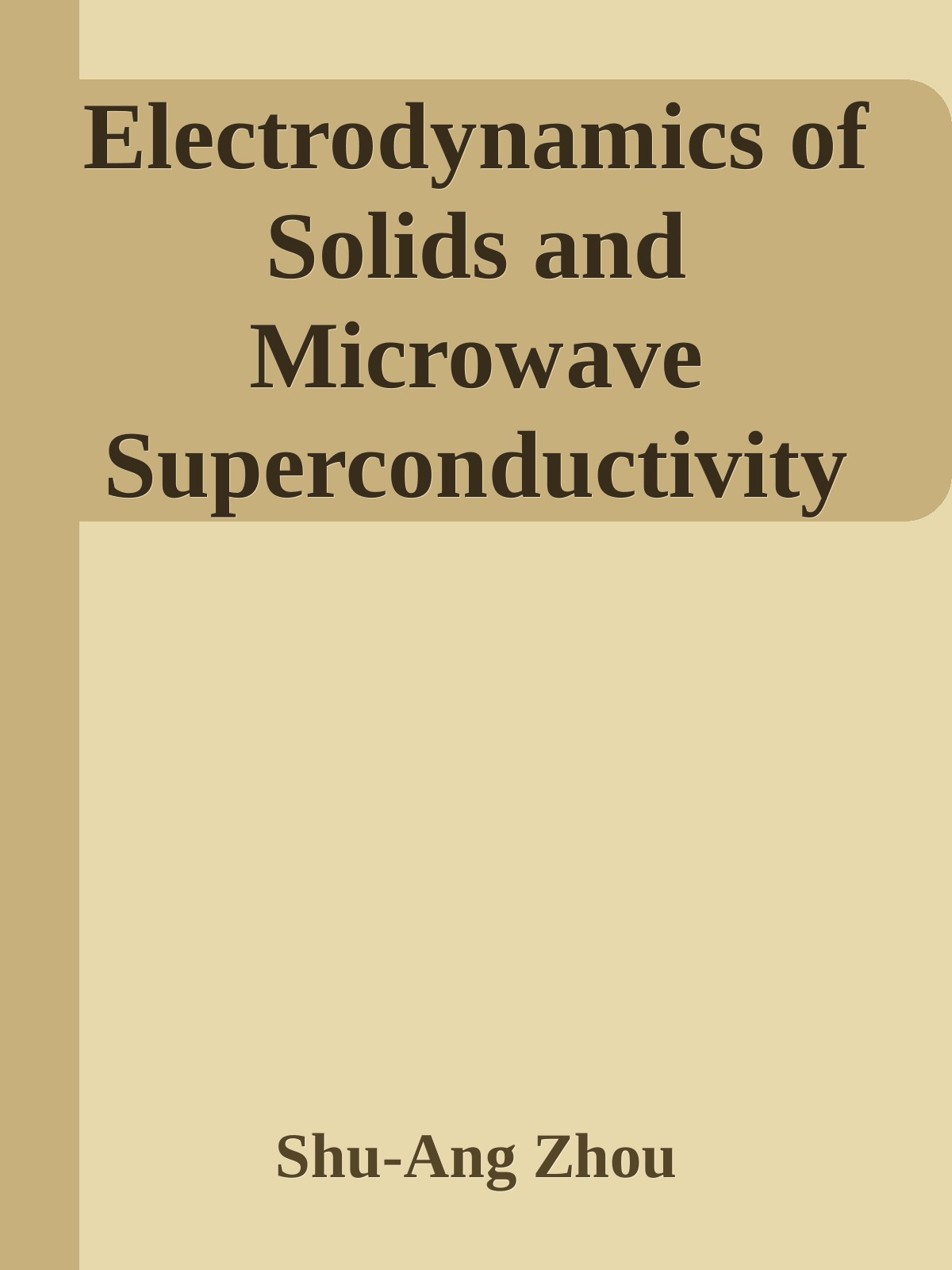 Electrodynamics of Solids and Microwave Superconductivity