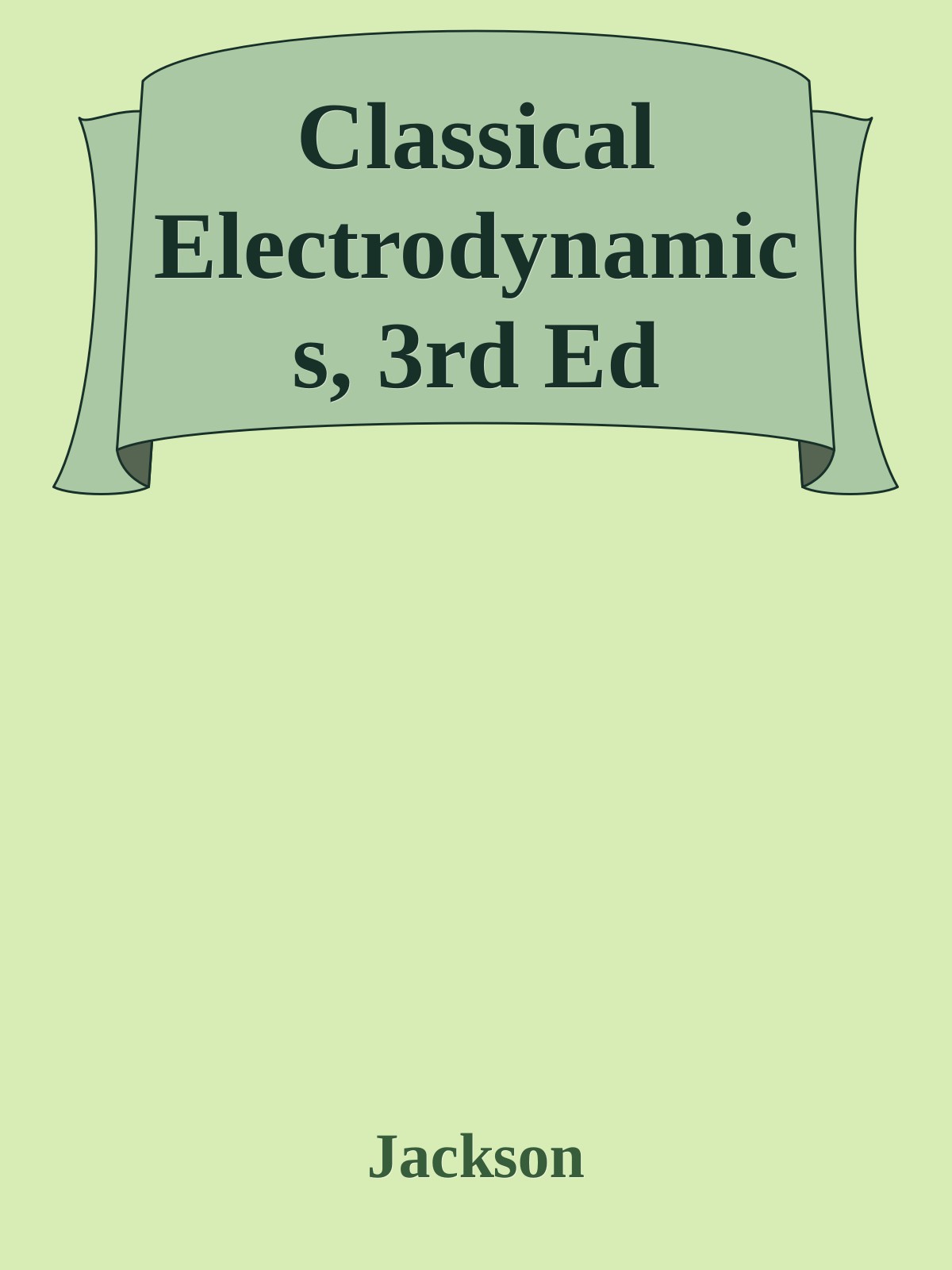 Classical Electrodynamics, 3rd Ed