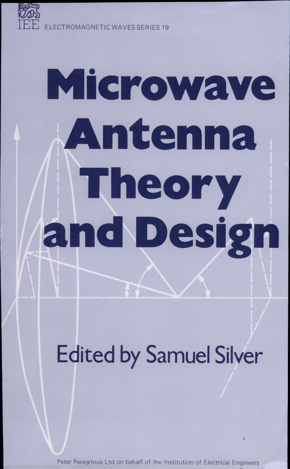 Microwave Antenna Theory and Design