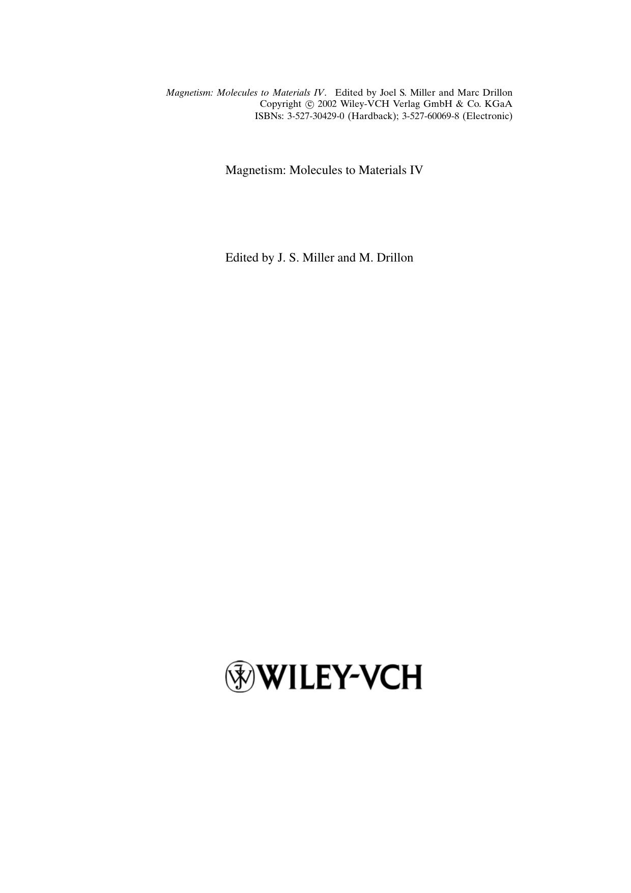 Magnetism Molecules and Minerals IV