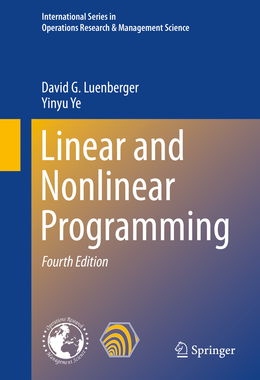 Linear and Nonlinear Programming: Second Edition