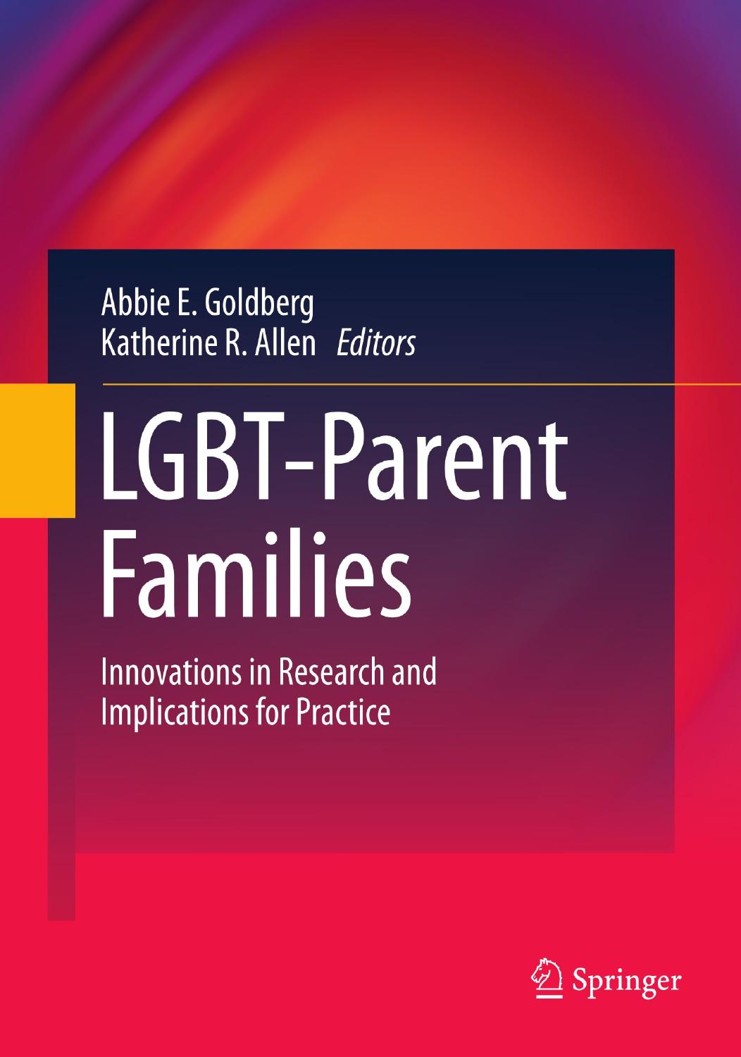 LGBTQ-Parent Families: Innovations in Research and Implications for Practice