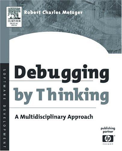 Debugging by Thinking: A Multidisciplinary Approach