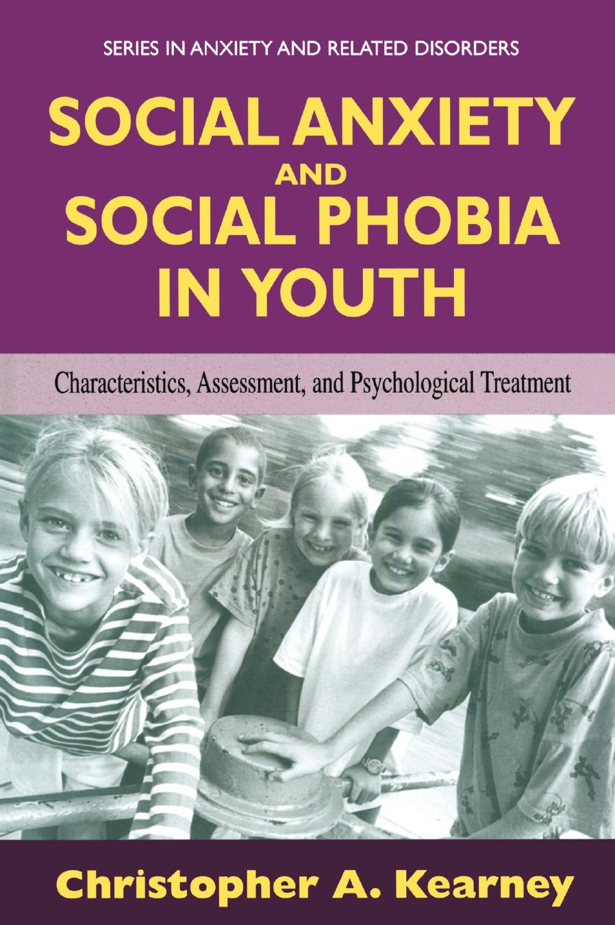 Social Anxiety and Social Phobia in Youth