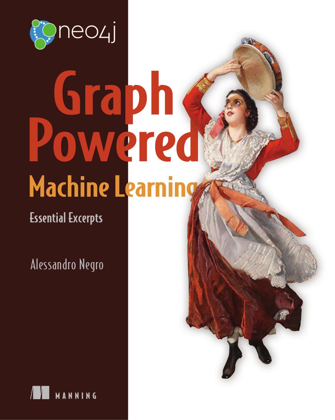 Graph-Powered Machine Learning Essential Excerpts