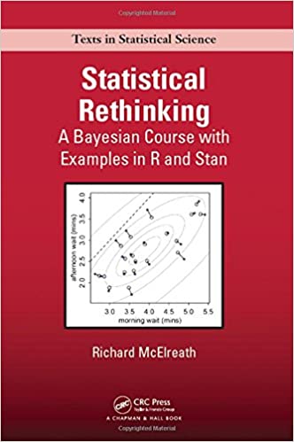 Statistical Rethinking: A Bayesian Course With Examples in R and STAN