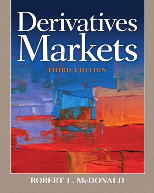 Derivatives Markets. Robert L. McDonald