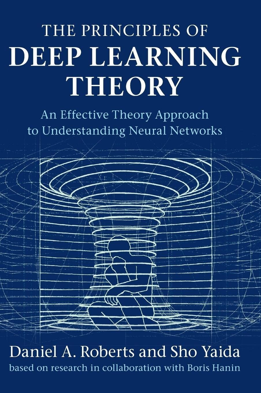 The Principles of Deep Learning Theory: An Effective Theory Approach to Understanding Neural Networks