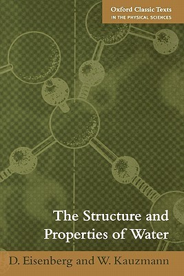 The Structure and Properties of Water