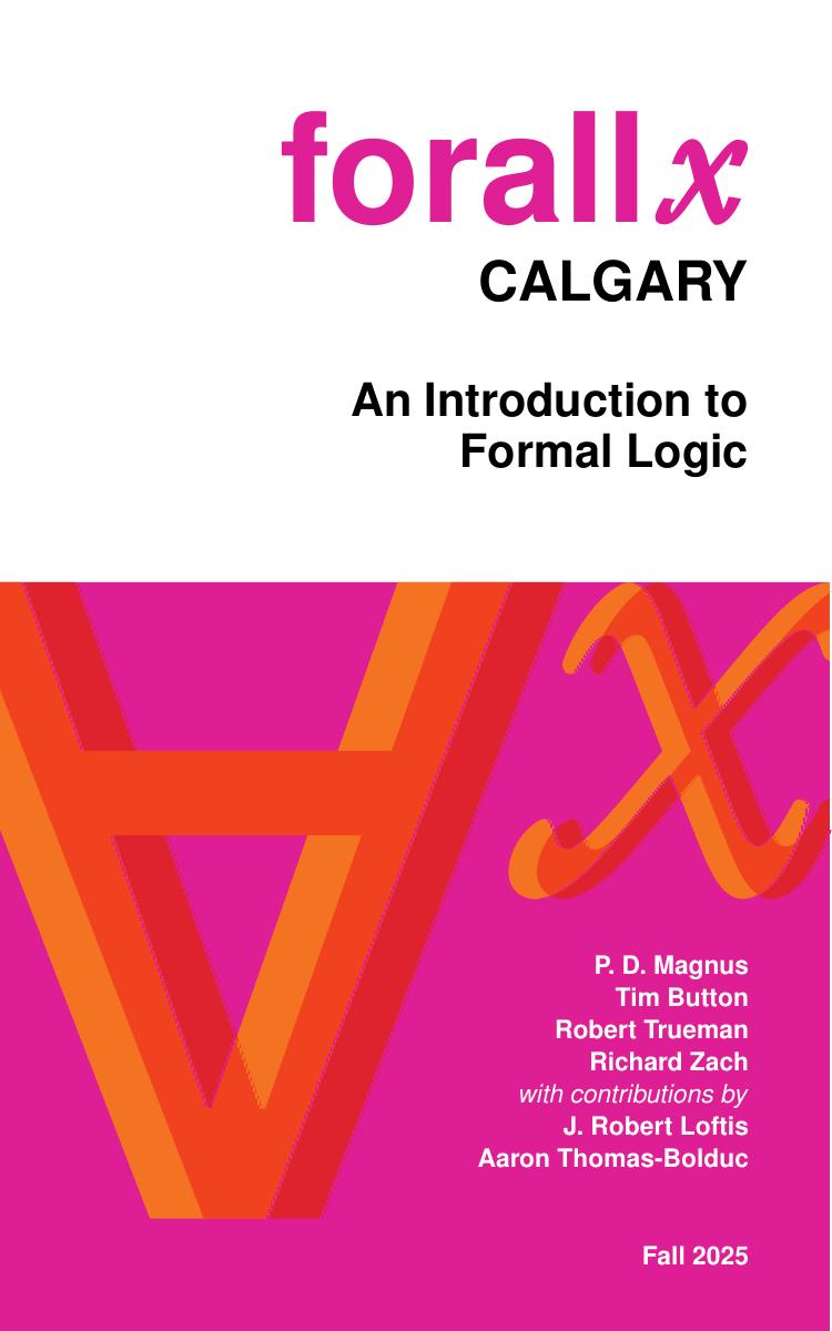 forall x: Calgary. An Introduction to Formal Logic