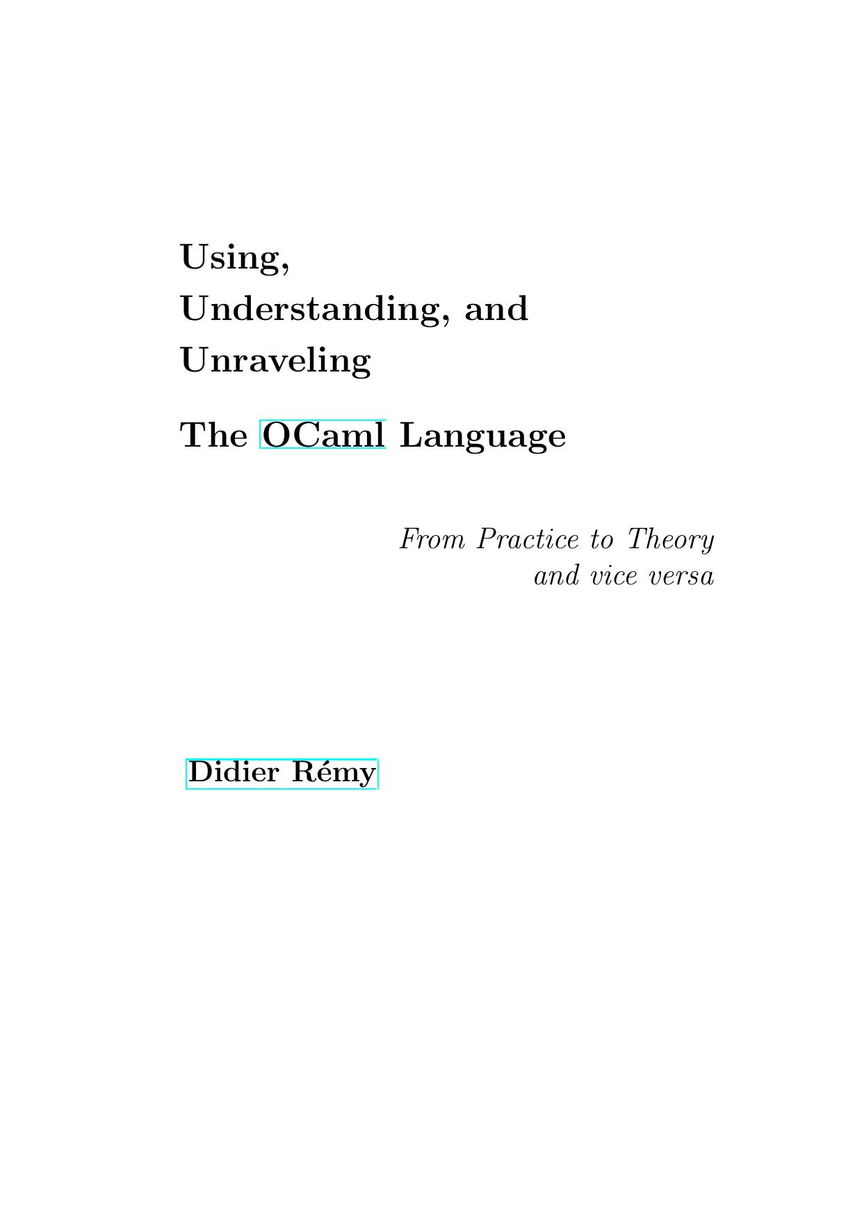 Using Understanding and Unravling The OCaml Language