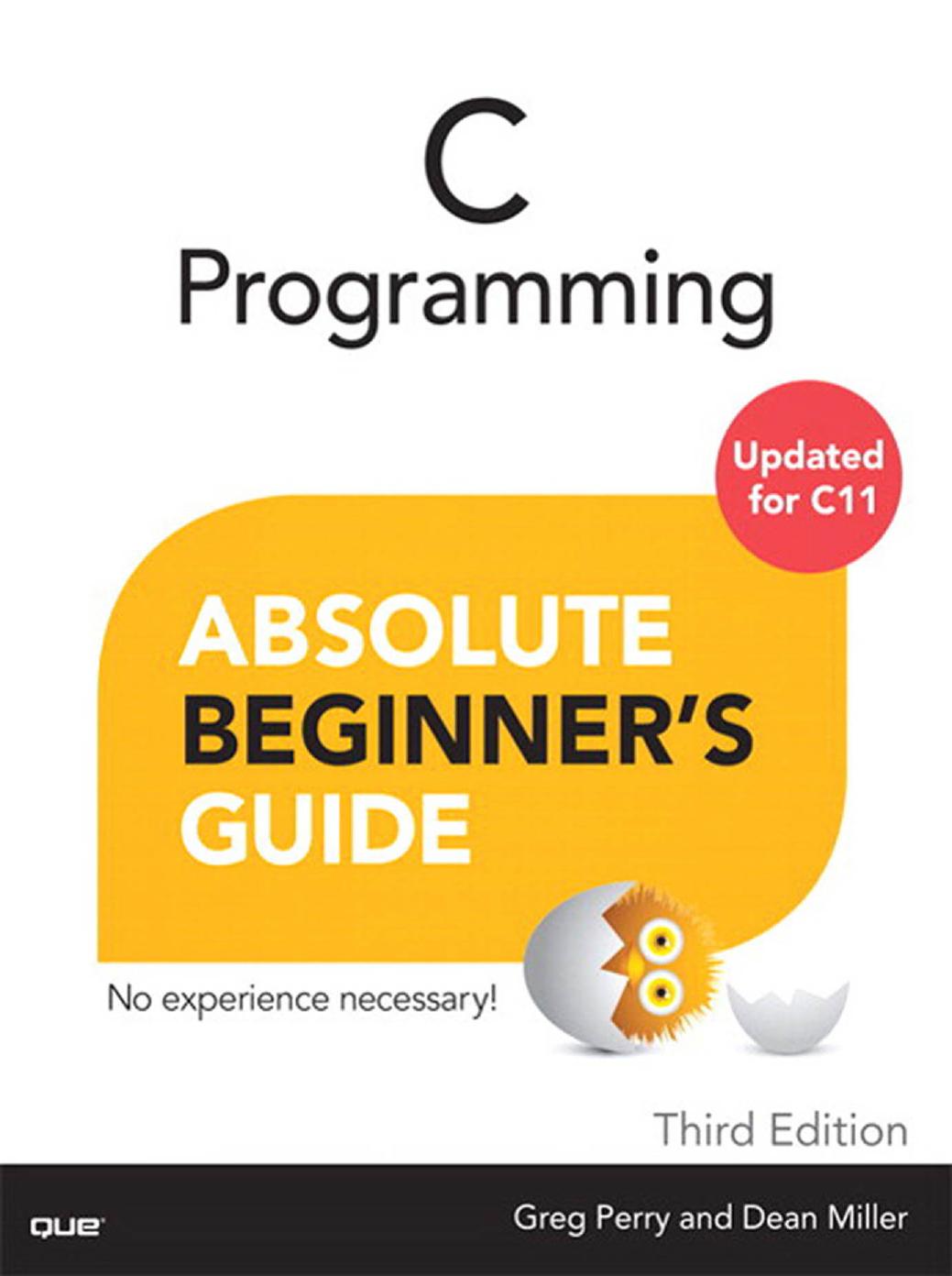 C Programming: Absolute Beginner's Guide