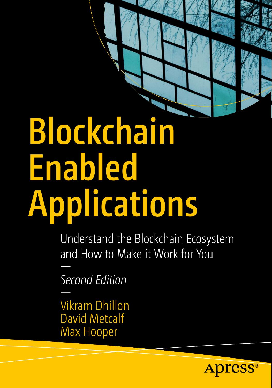 Blockchain Enabled Applications Understand the Blockchain Ecosystem