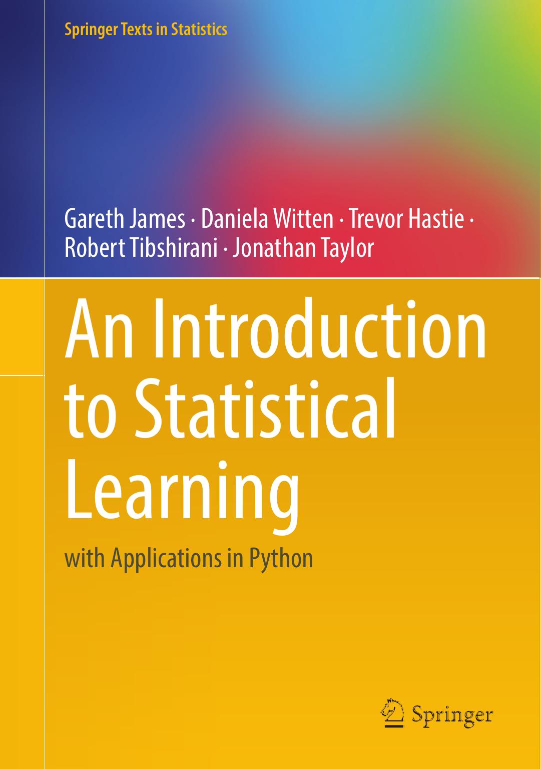 Gareth James, Daniela Witten, Trevor Hastie, Robert Tibshirani,