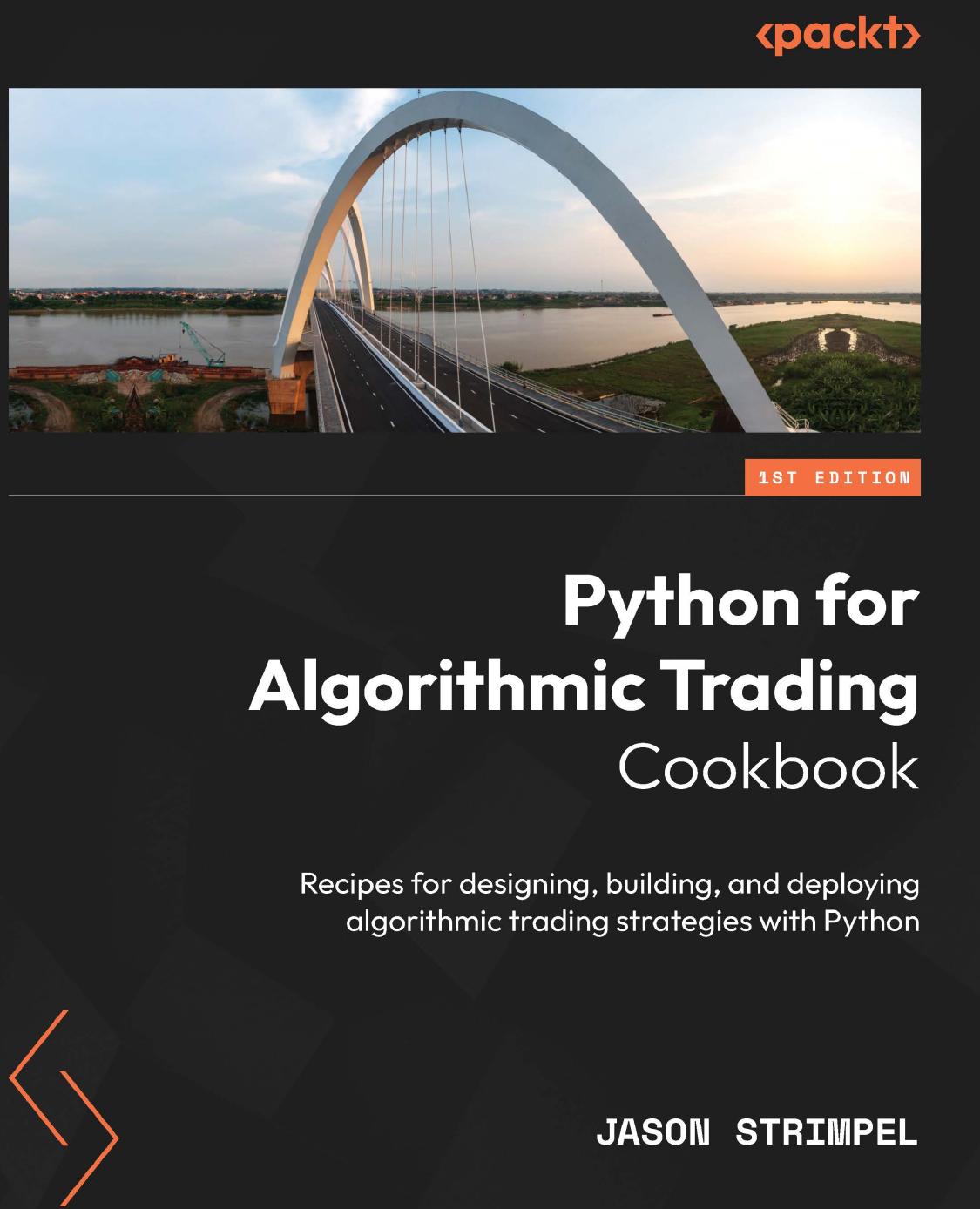 Python for Algorithmic Trading Cookbook: Recipes for Designing, Building, and Deploying Algorithmic Trading Strategies With Python