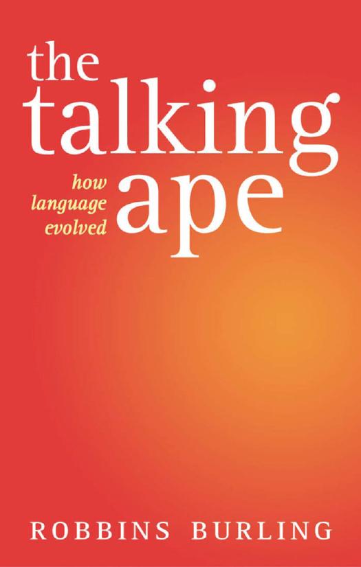 The Talking Ape: How Language Evolved