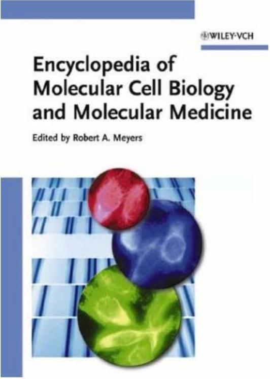Encyclopedia of Molecular Cell Biology and Molecular Medicine, Volume 4