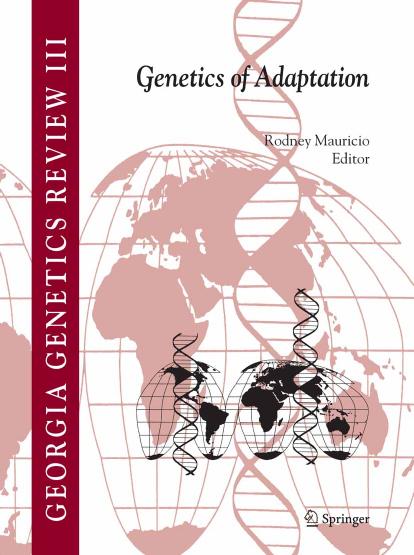 Genetics of Adaptation (Georgia Genetics Review, Vol. 3)