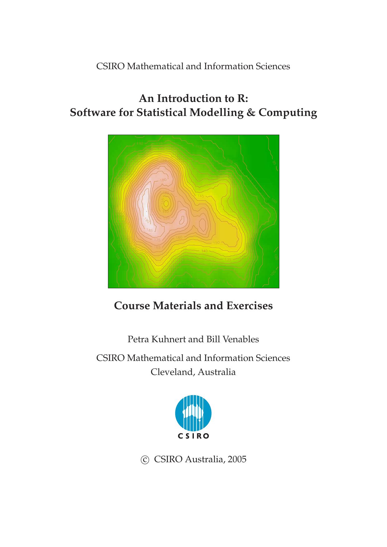 An Introduction to R: Software for Statistical Modelling & Computing