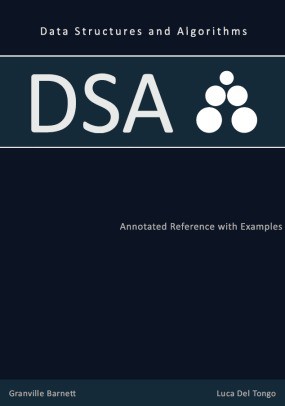 Data Structures and Algorithms: Annotated Reference With Examples