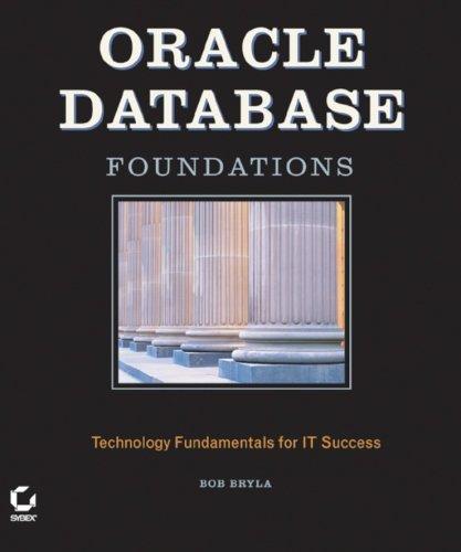 Oracle Database Foundations: Technology Fundamentals for It Success