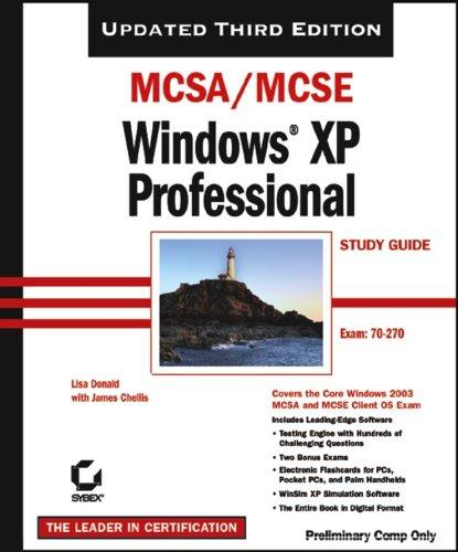 MCSA/MCSE Windows XP Professional Study Guide - Exam 70-270