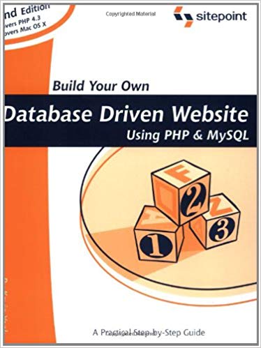 Build Your Own Databae Driven Website Using PHP