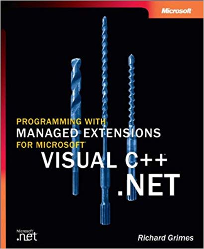 Programming With Managed Extensions for Microsoft Visual C++ .NET
