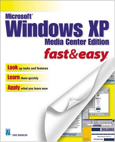 Microsoft Windows XP Media Center Edition Fast & Easy