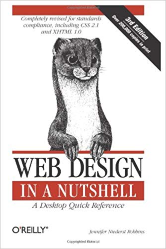 Web Design in a Nutshell: A Desktop Quick Reference (In a Nutshell (O'Reilly))
