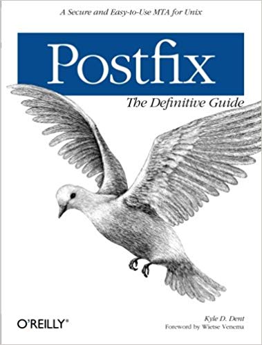 Postfix: The Definitive Guide