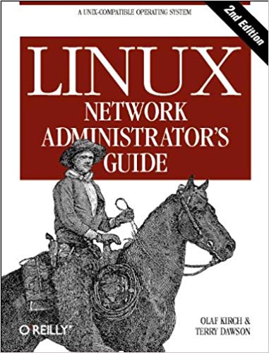 Linux Network Administrator's Guide