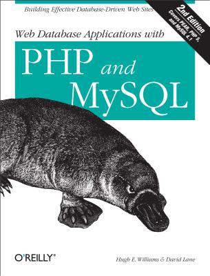 Web Database Applications With PHP and MySQL: Building Effective Database-Driven Web Sites