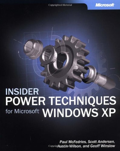 Insider Power Techniques for Microsoft Windows XP