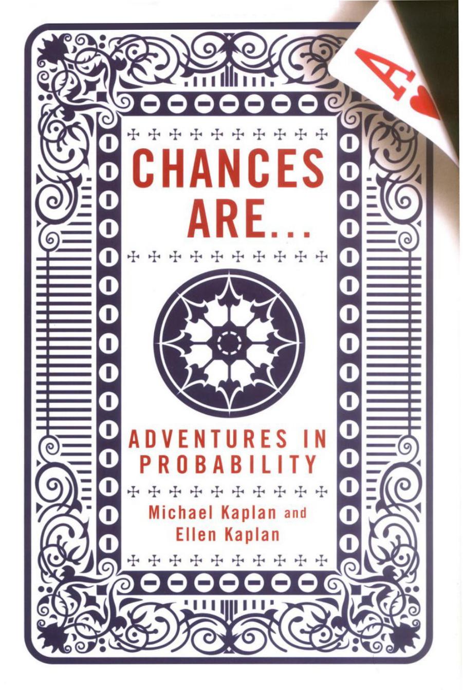 Chances Are . . .: Adventures in Probability