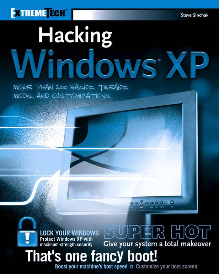 Hacking Windows XPExtremeTech