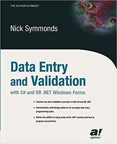Data Entry and Validation With C# and VB .NET Windows Forms