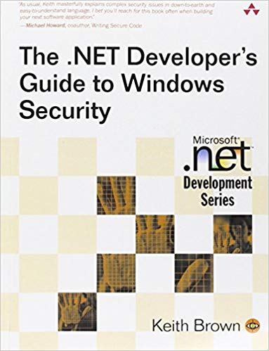 The .NET Developer's Guide to Windows Security