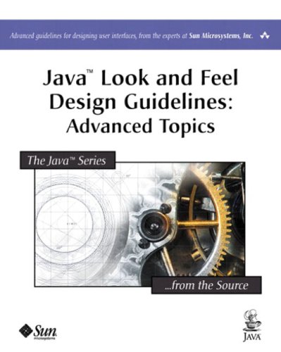 Java(TM) Look and Feel Design Guidelines: Advanced Topics (Java Series)