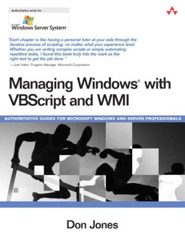 Managing Windows With VBSCript and WMI