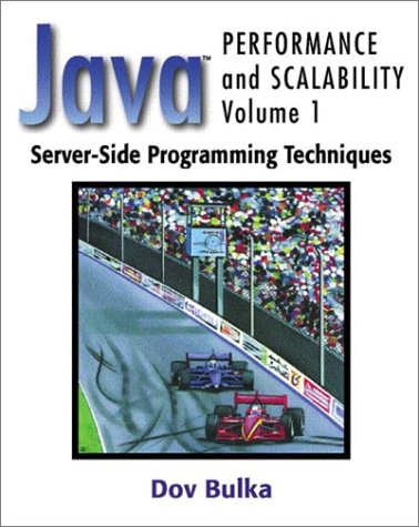 Java Performance and Scalability: Server-Side Programming Techniques