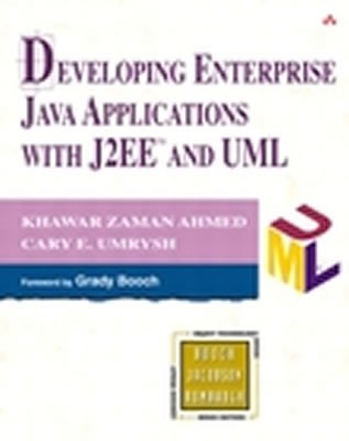 Developing Enterprise Java Applications With J2EE and UML (Addison-Wesley Object Technology Series)